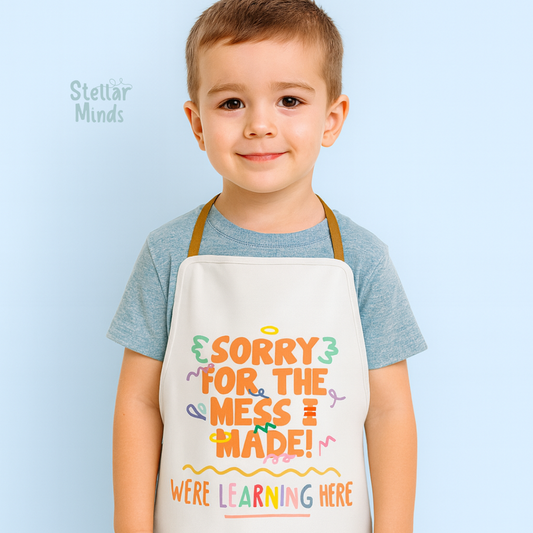 “Sorry for the Mess I Made! We’re Learning Here” Aprons